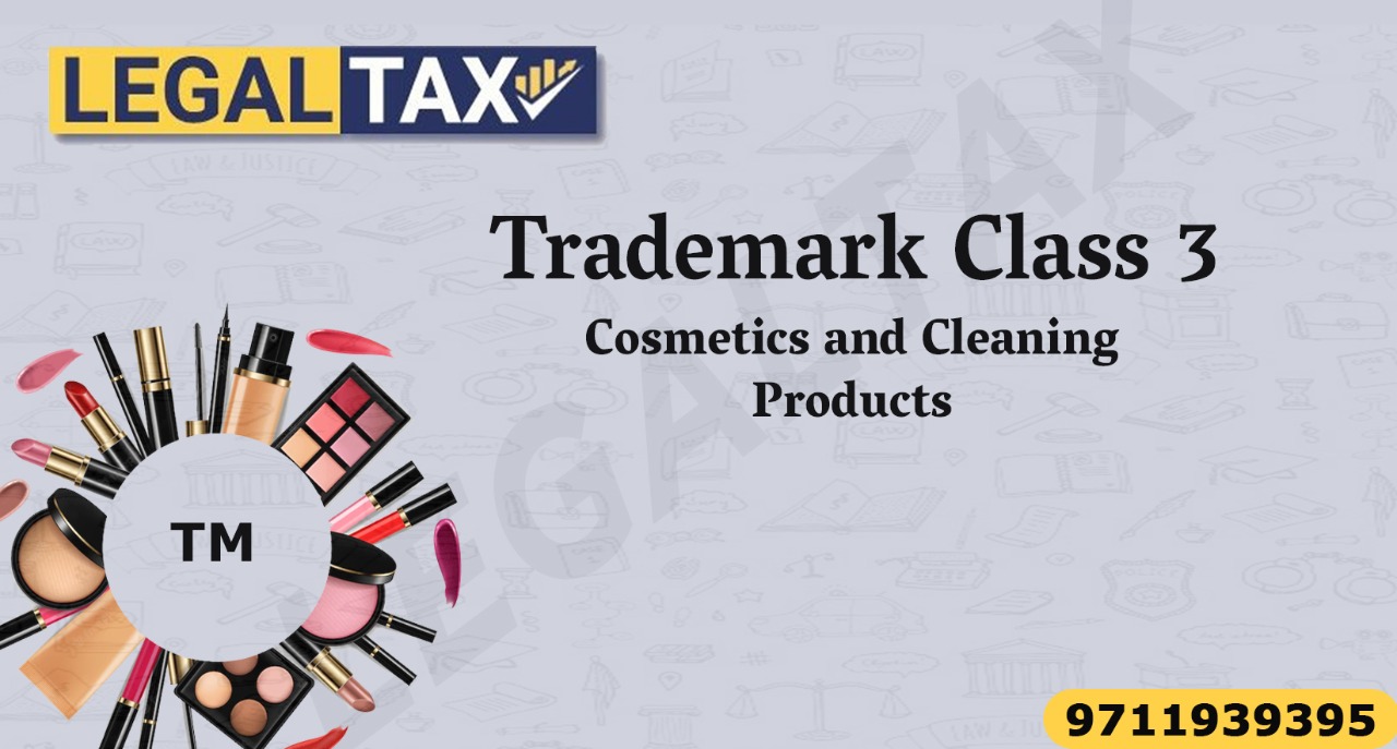 TRADEMARK CLASS 3 COSMETICS AND CLEANING PRODUCTS