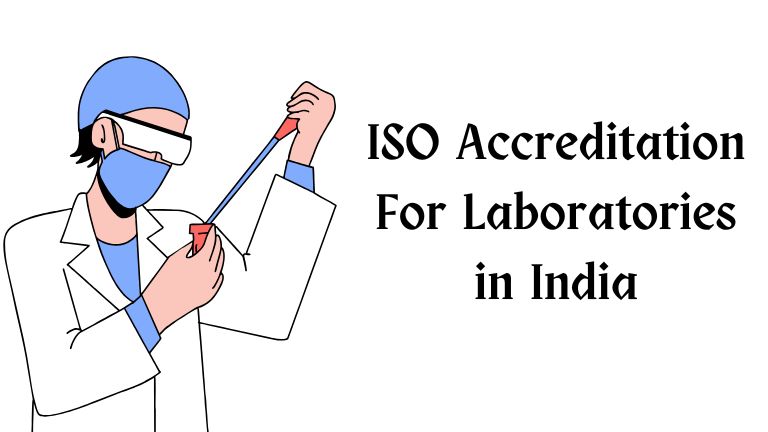 ISO accreditation for laboratories in India