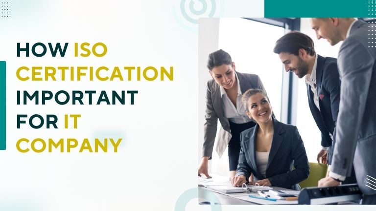 How ISO Certification Important For IT Company