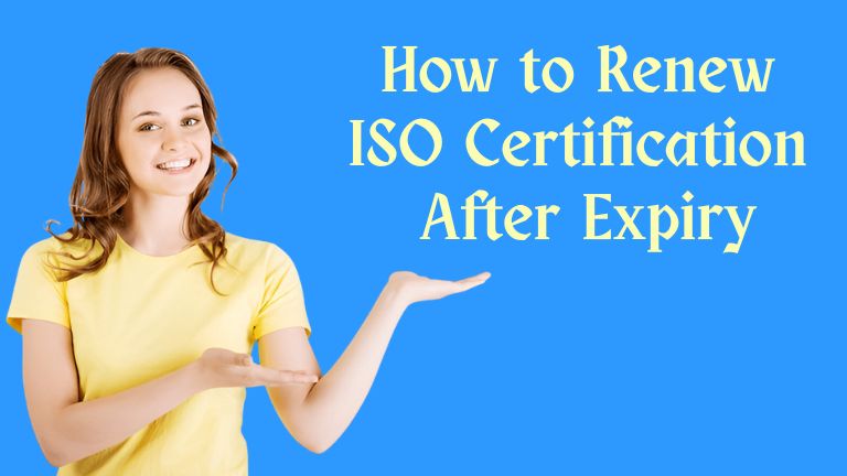 How to Renew ISO Certification After Expiry