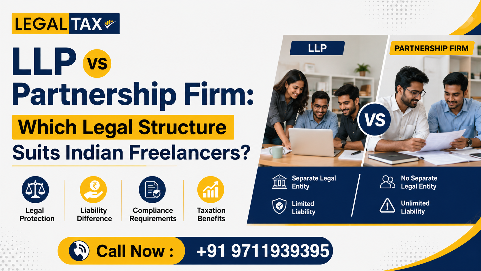 LLP vs Partnership Firm : Which Legal Structure Suits Indian Freelancers? 1 LLP vs Partnership Firm Which Legal Structure Suits Indian Freelancers