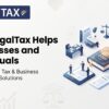 How LegalTax Helps Businesses and Individuals