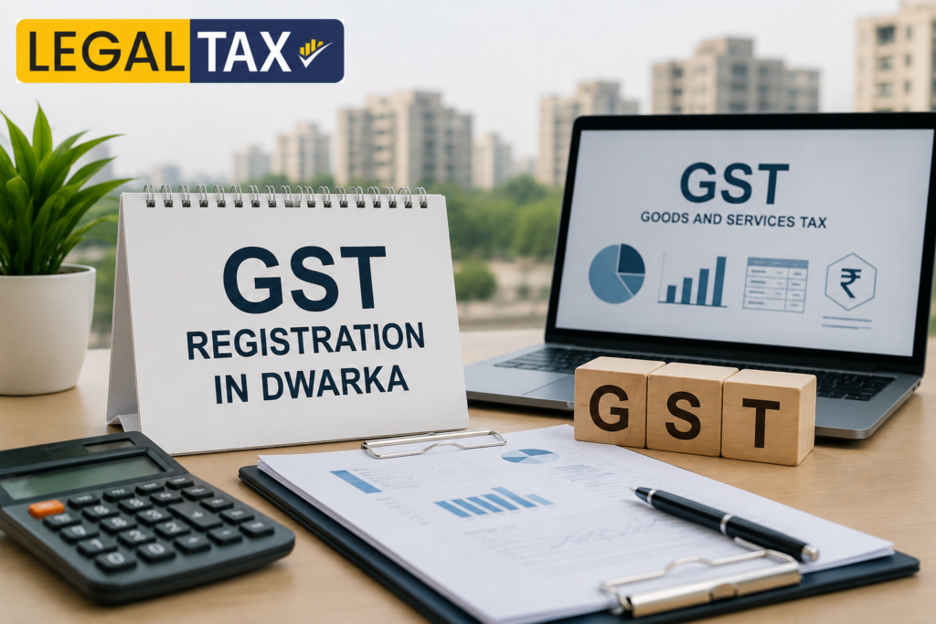 GST Registration in Dwarka Complete guide 2026 2 gst registration in dwarka